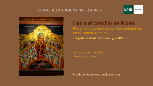 <a href=https://extension.uned.es/actividad/28834>Curso Extensión Universitaria Hacia el Concilio de Nicea</a>